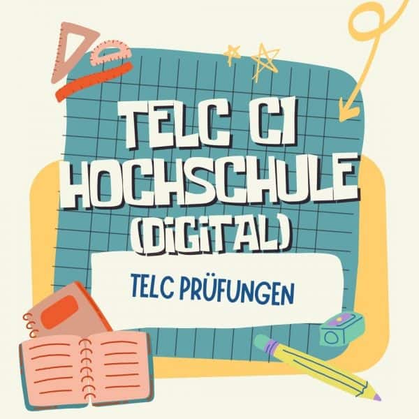 Illustration Mit Dem Text „telc C1 Hochschule Digital Telc Prüfungen“, Begleitet Von Schreibwaren Wie Einem Notizbuch, Einem Stift, Einem Lineal Und Geometrischen Formen – Perfekt Für Alle, Die Sich Auf Ihre Telc Deutsch C1 Prüfung Vorbereiten.