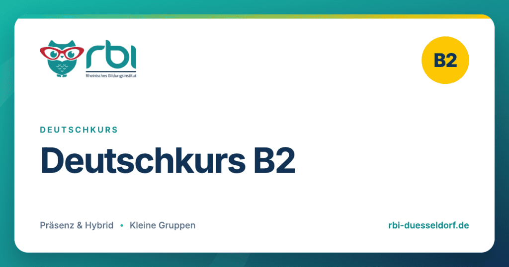 Deutschkurs B2 – Deutschkurs am Rheinischen Bildungsinstitut Düsseldorf