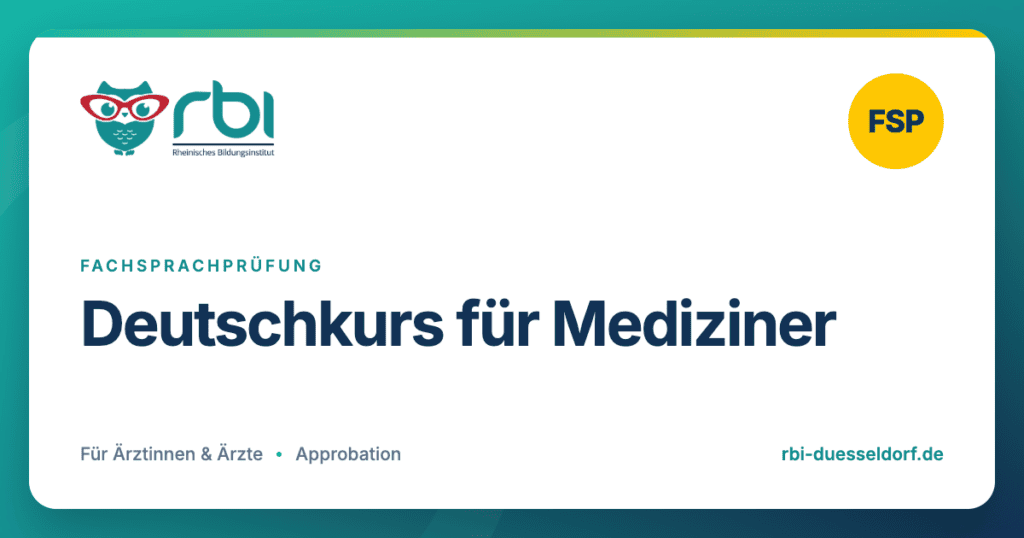 Deutschkurs für Mediziner – Fachsprachprüfung am Rheinischen Bildungsinstitut Düsseldorf