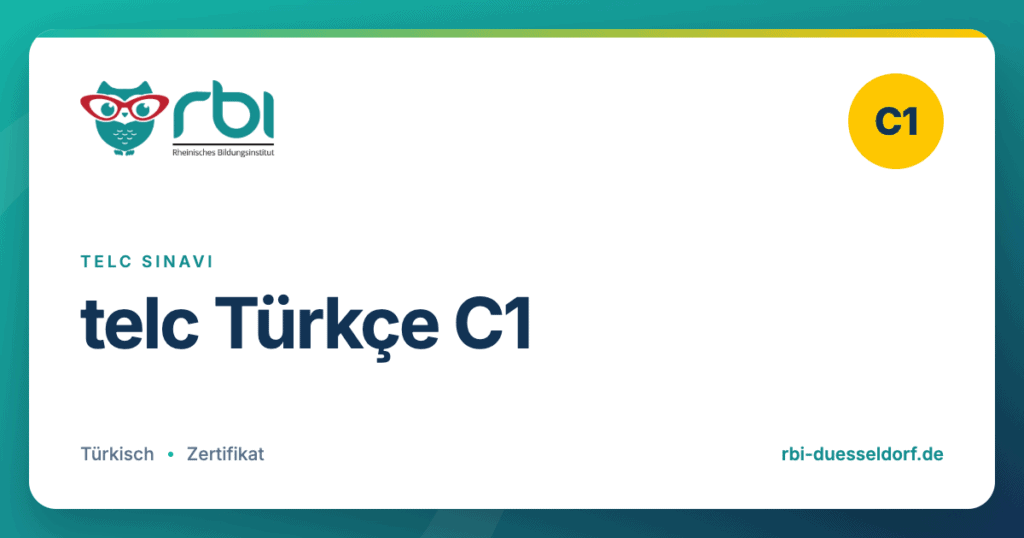 telc Türkçe C1 – telc Sınavı am Rheinischen Bildungsinstitut Düsseldorf